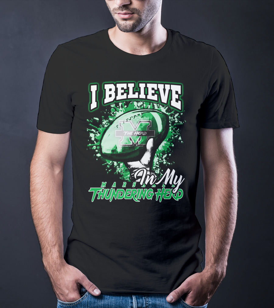 I Believe In My Marshall Thundering Herd Football T-Shirt