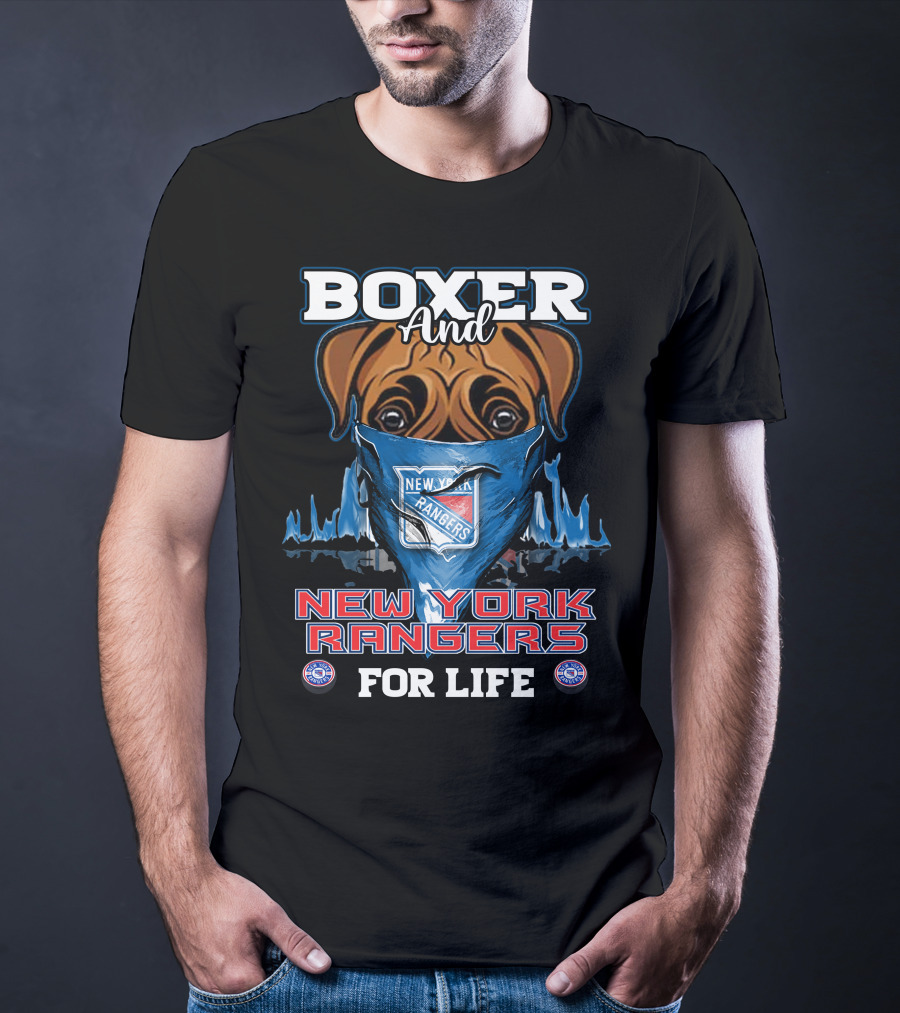 Boxer And New York Rangers For Life T-Shirt