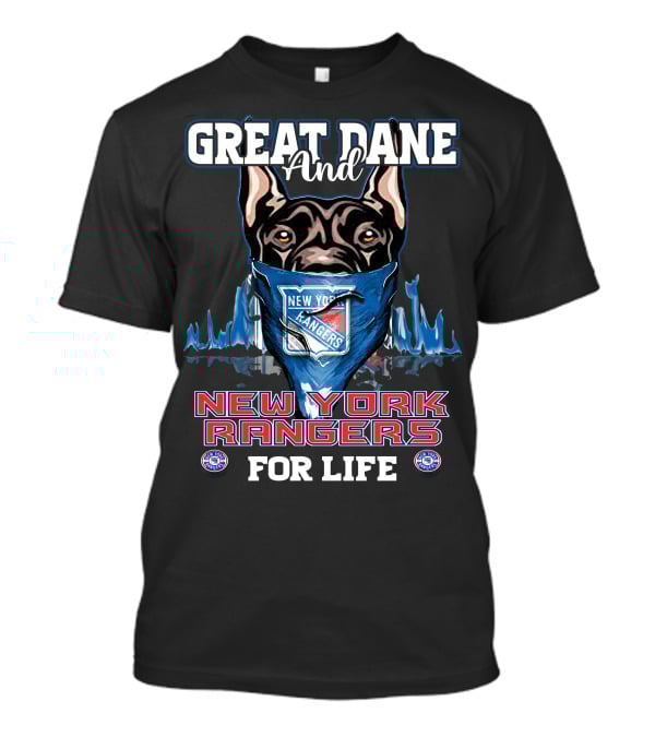 Great Dane And New York Rangers For Life T-Shirt