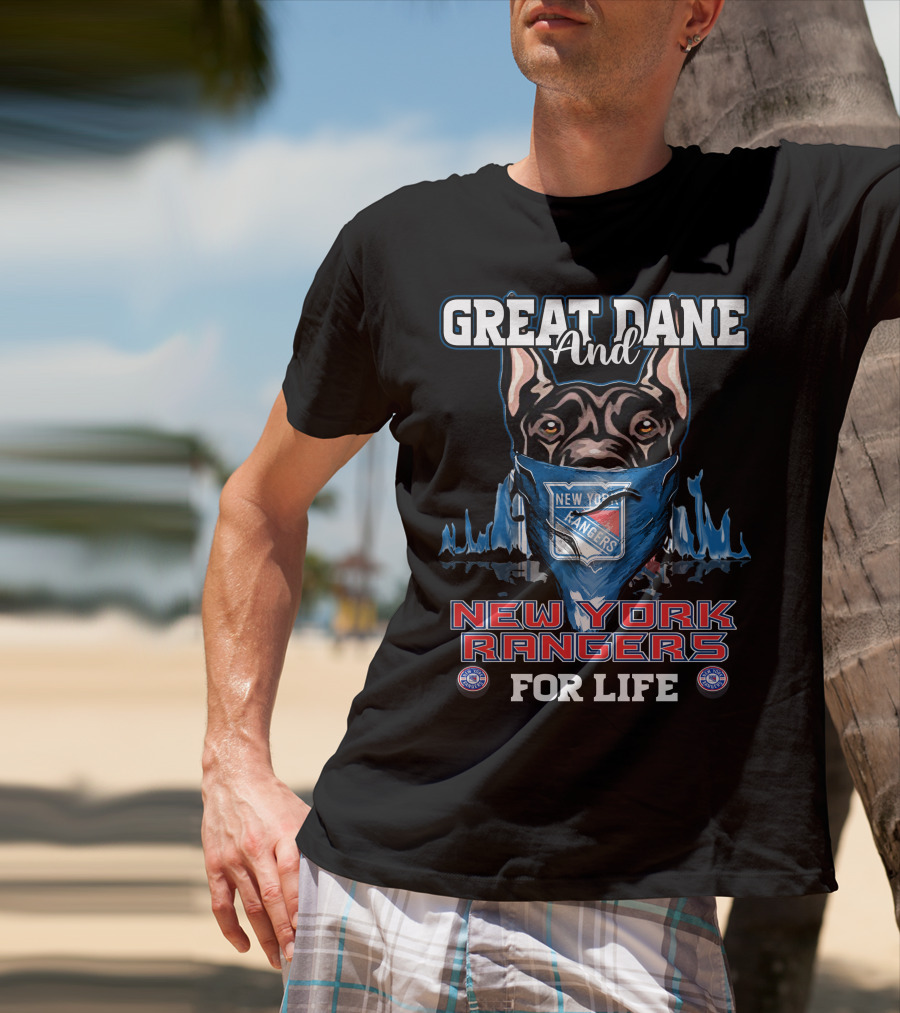 Great Dane And New York Rangers For Life T-Shirt