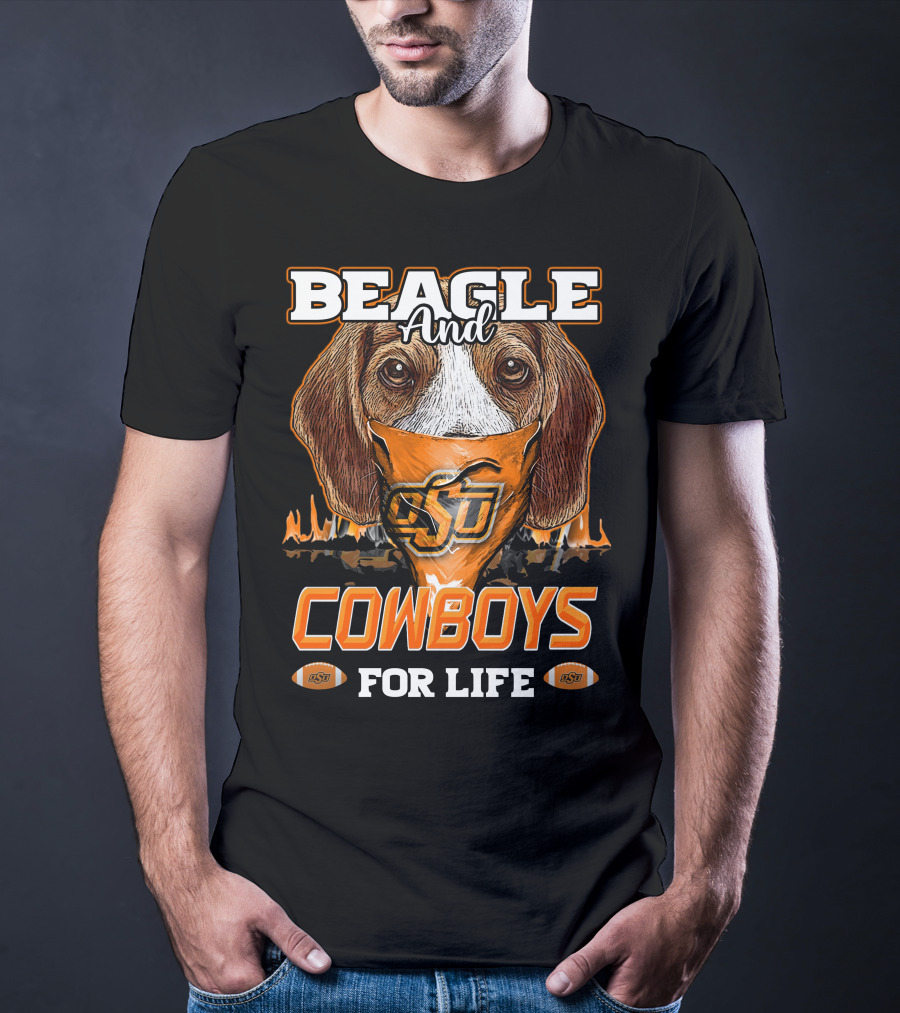 Beagle And Cowboys OSU For Life T-Shirt