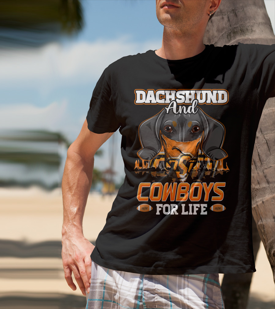 Dachshund And Cowboys For Life Oklahoma State T-Shirt
