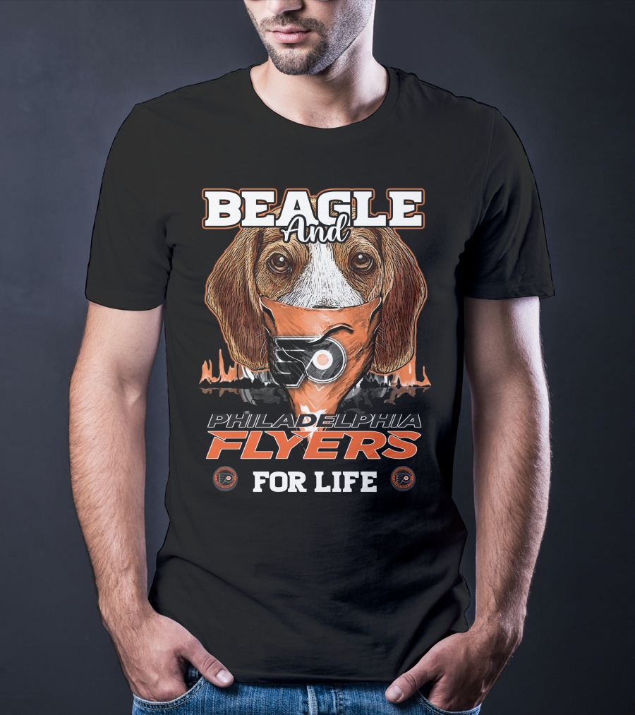 BEAGLE And PHILADELPHIA FLYERS FOR LIFE T-Shirt