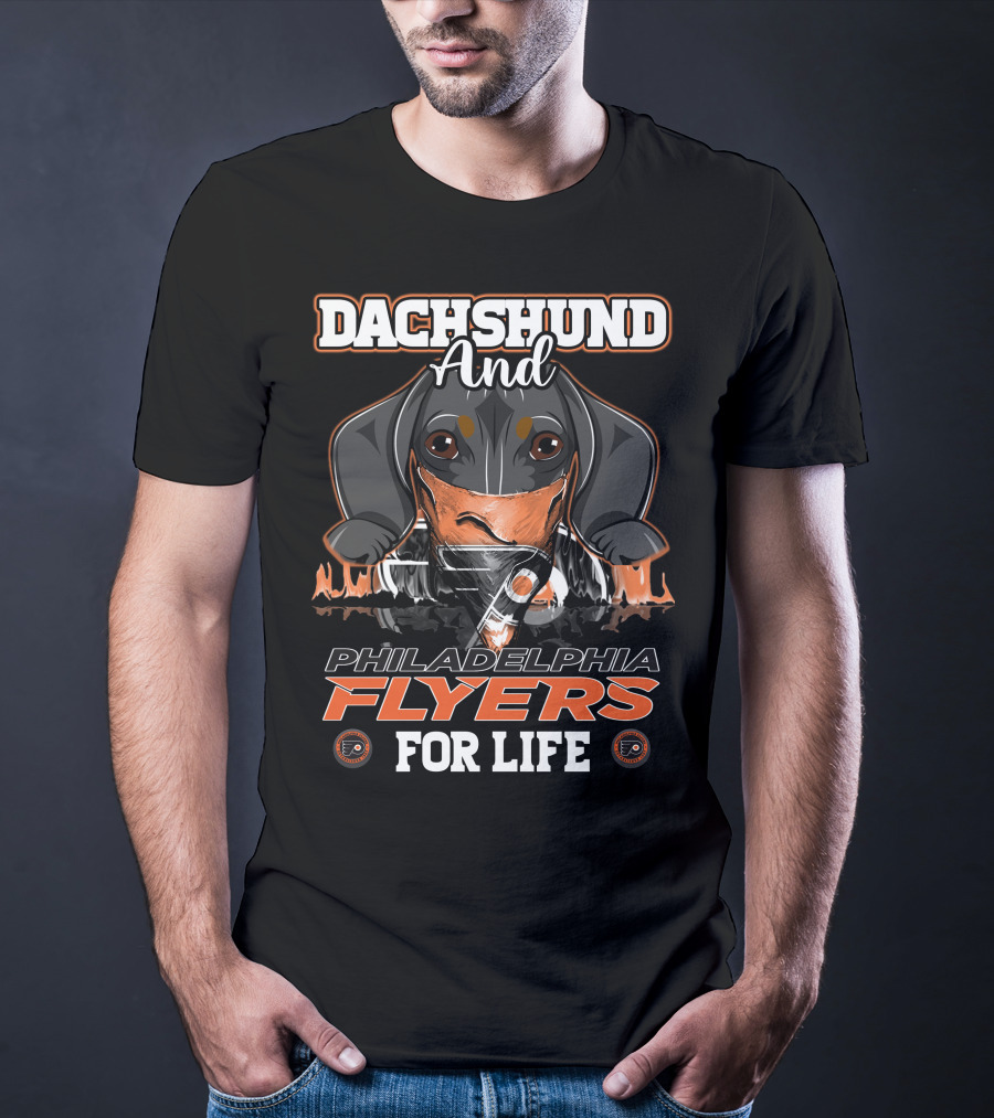 Dachshund And Philadelphia Flyers For Life T-Shirt