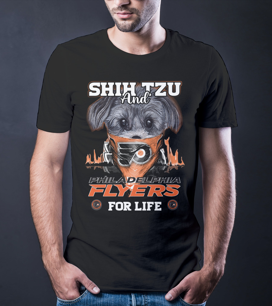 Shih Tzu And Philadelphia Flyers For Life T-Shirt
