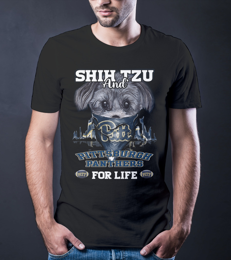 Shih Tzu And Pittsburgh Panthers Pitt For Life T-Shirt