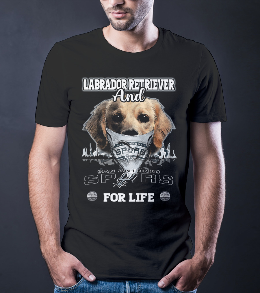Labrador Retriever And San Antonio Spurs For Life T-Shirt