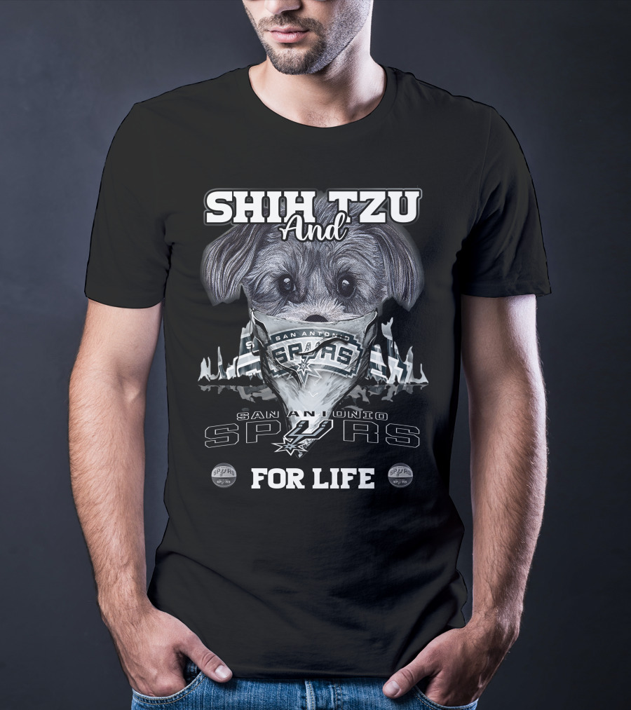 SHIH TZU AND SAN ANTONIO SPURS FOR LIFE T-Shirt