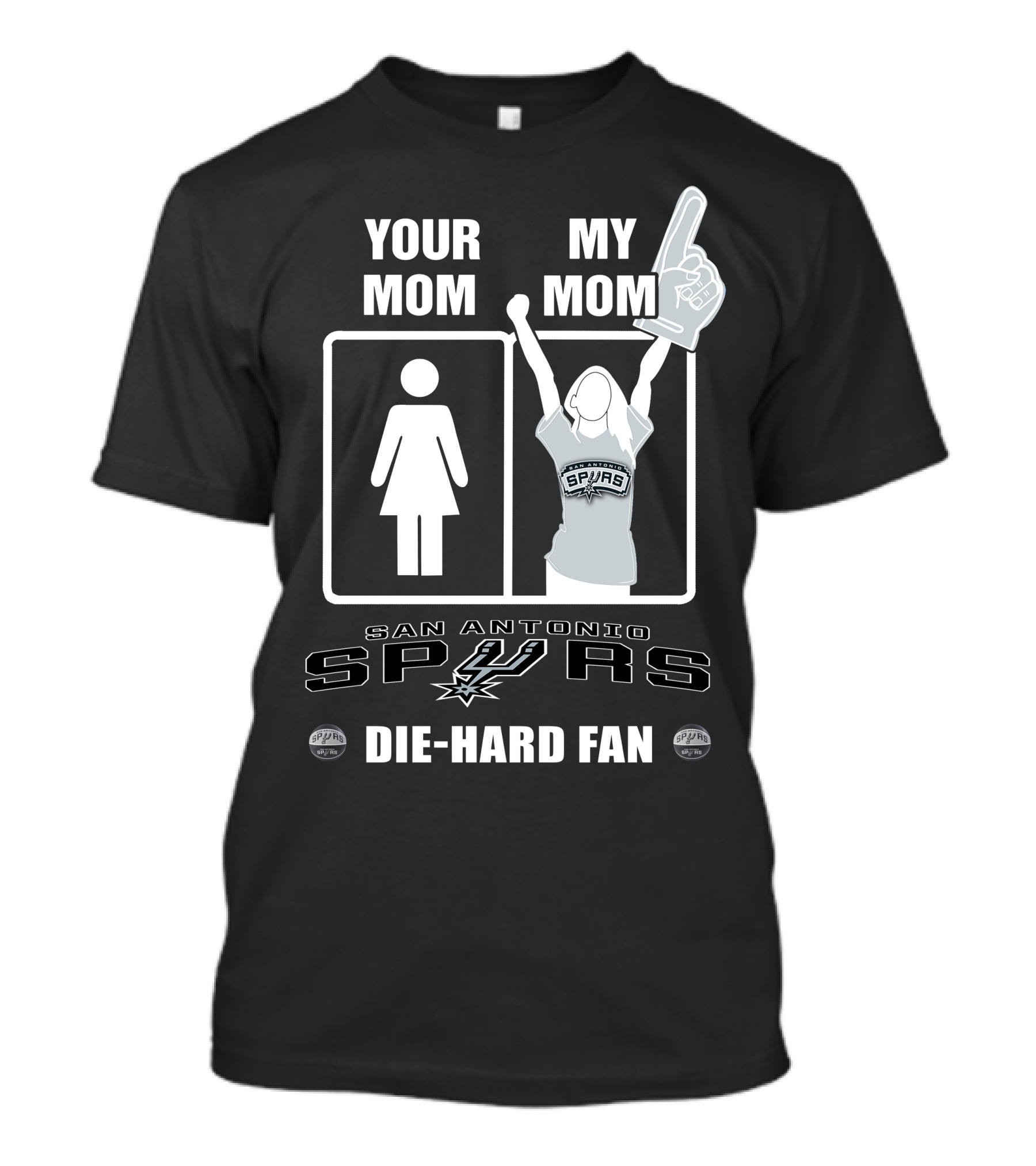 Your Mom My Mom San Antonio Spurs Die-Hard Fan T-Shirt