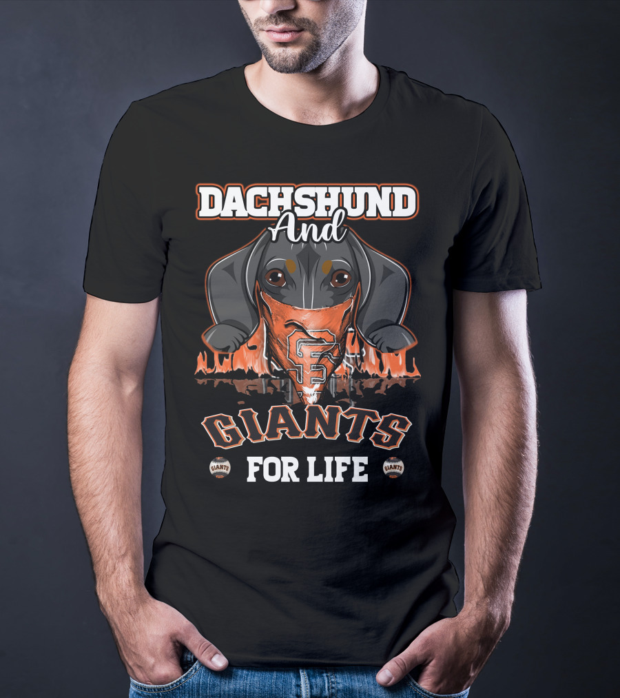 Dachshund And Giants For Life San Francisco T-Shirt