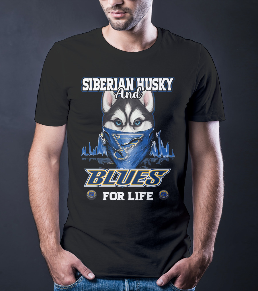 Siberian Husky And St. Louis Blues For Life T-Shirt