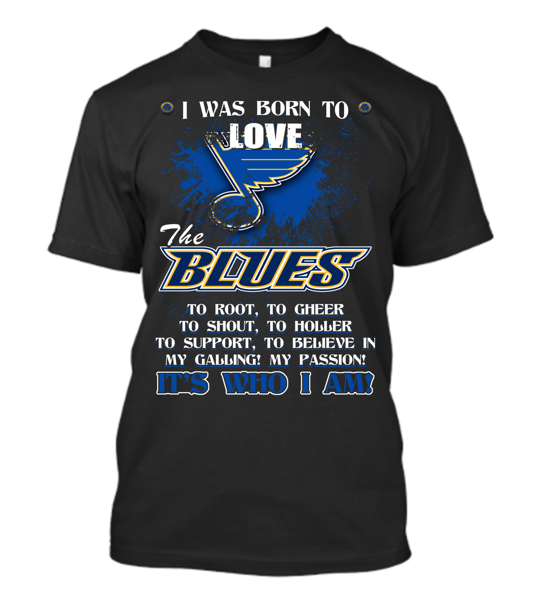 I Was Born To Love The Blues It's Who I Am T-Shirt