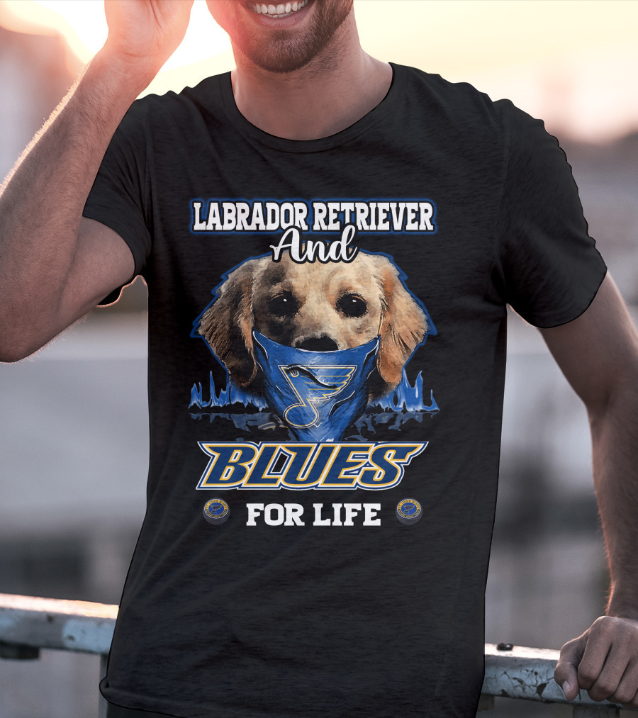 Labrador Retriever And St. Louis Blues For Life T-Shirt