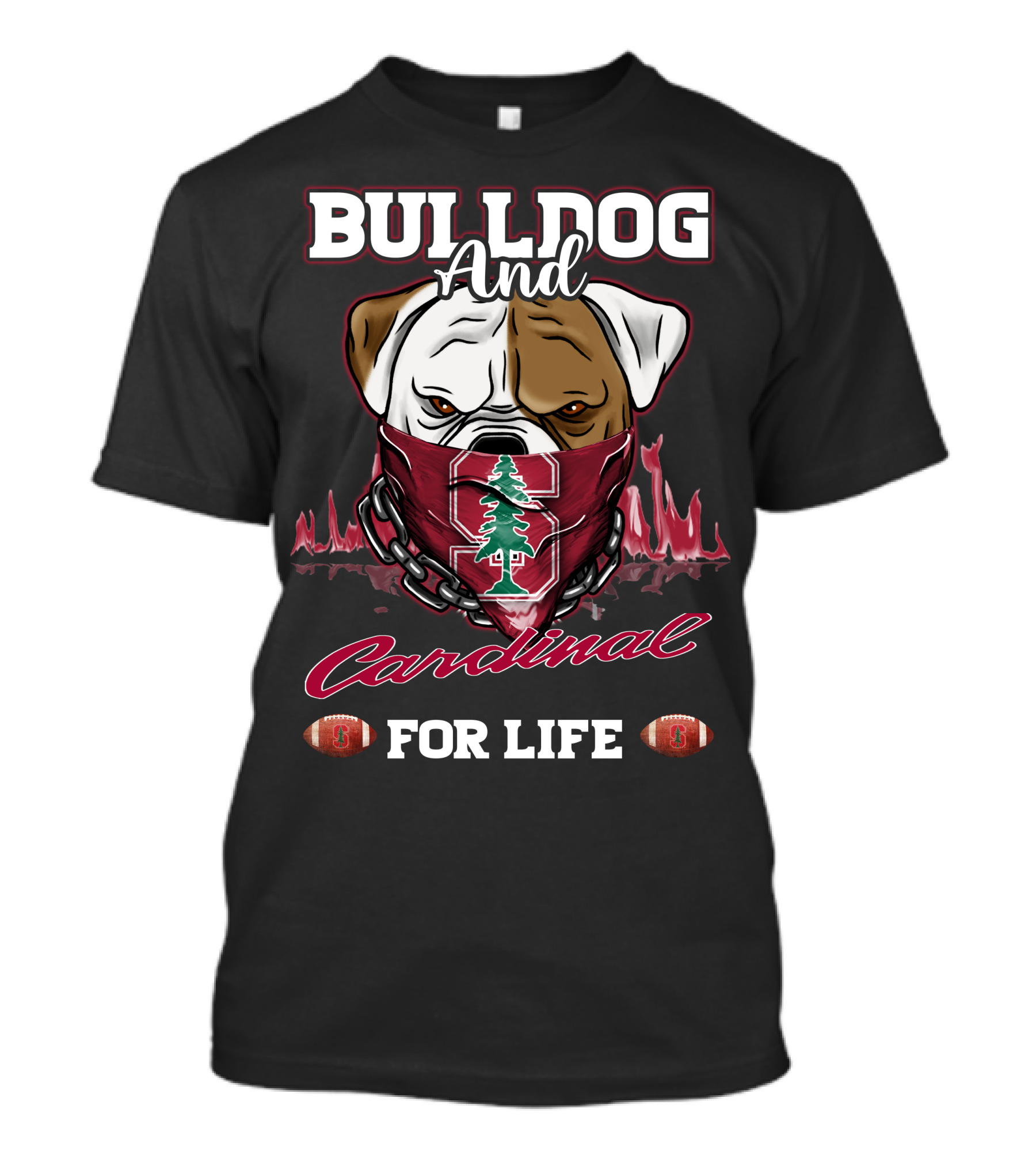 Bulldog And Cardinal For Life Stanford Football T-Shirt
