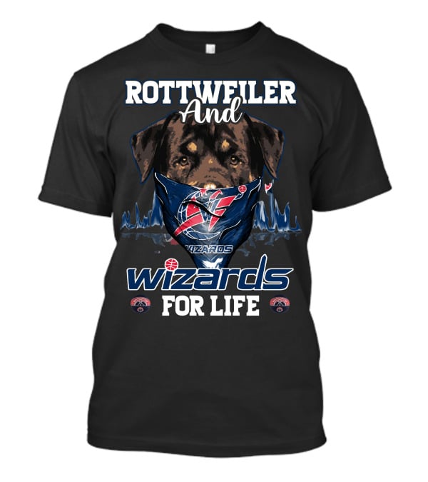 Rottweiler And Wizards For Life Washington Wizards T-Shirt