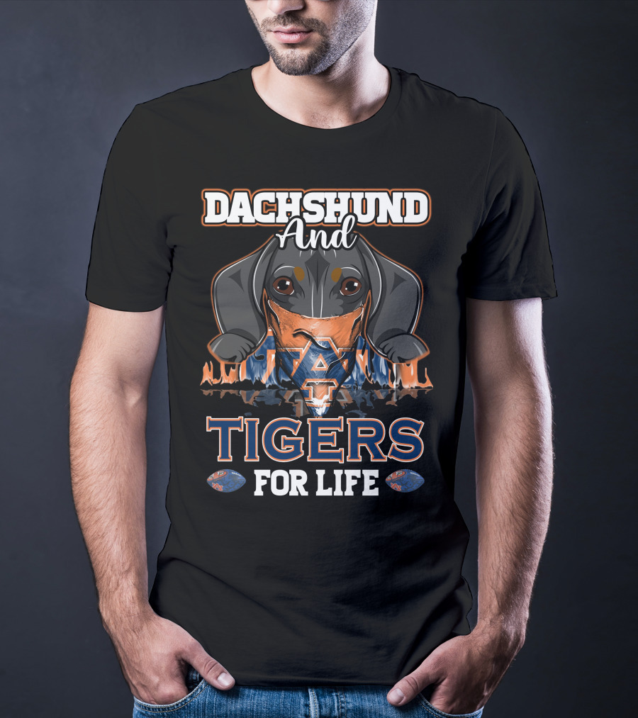 Dachshund And Auburn Tigers For Life T-Shirt