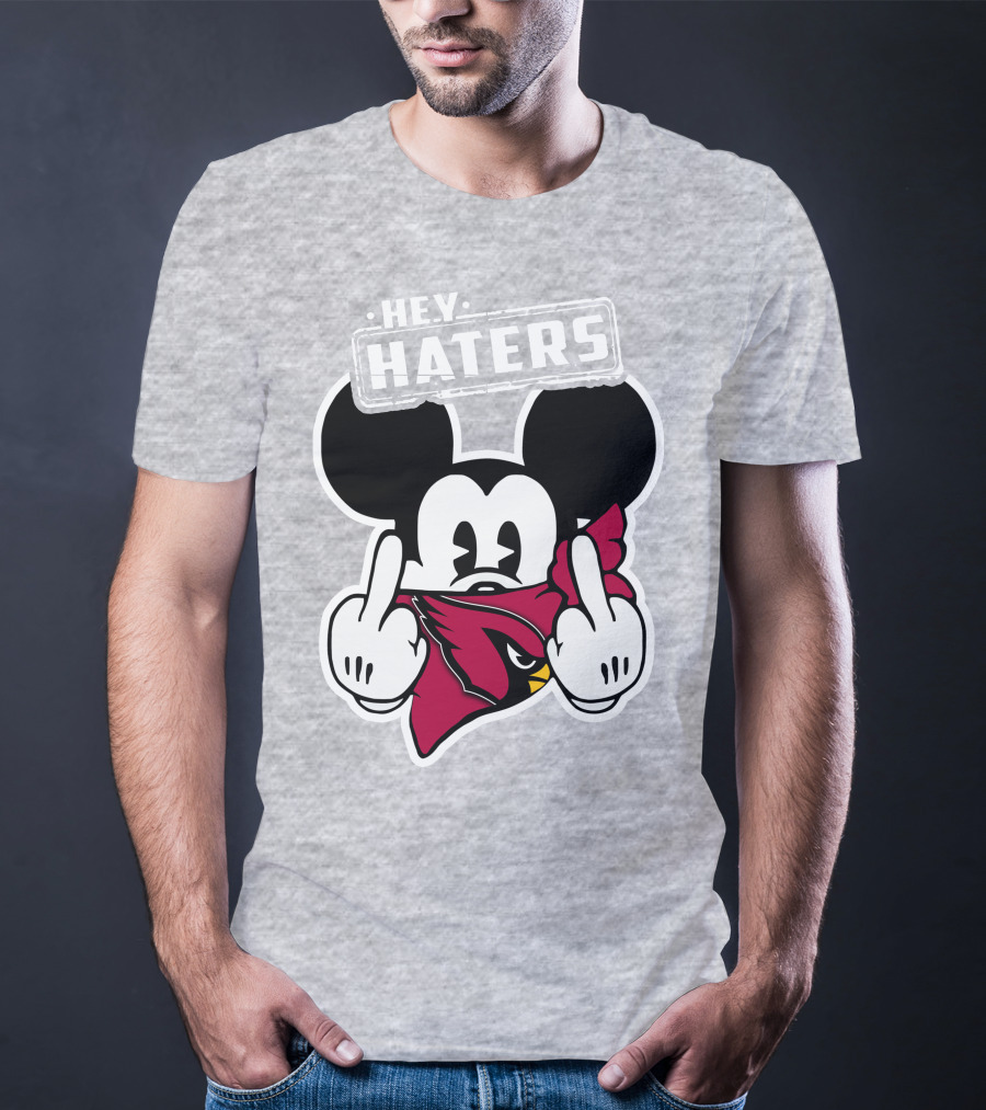 Hey Haters Mickey Arizona Cardinals T-Shirt