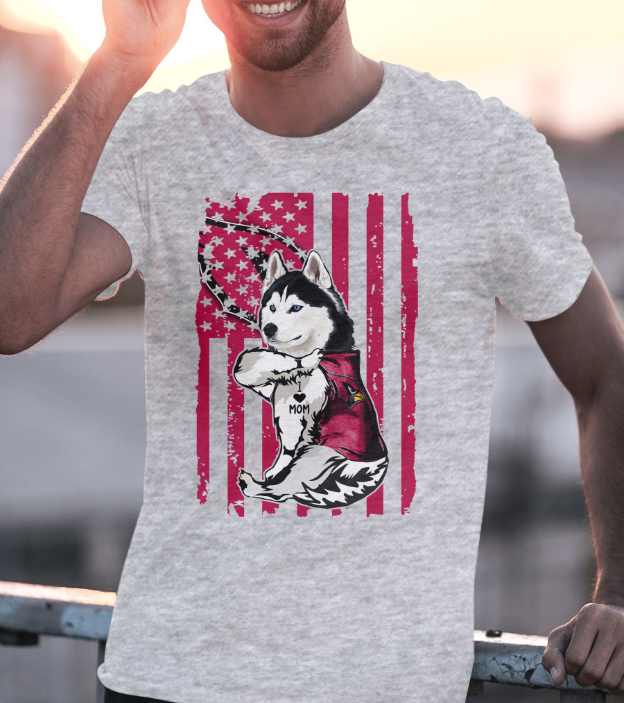 Siberian Husky I Love Mom Arizona Cardinals American Flag T-Shirt