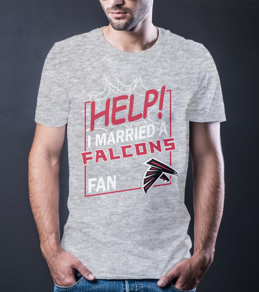 Help I Married A Falcons Fan T-Shirt