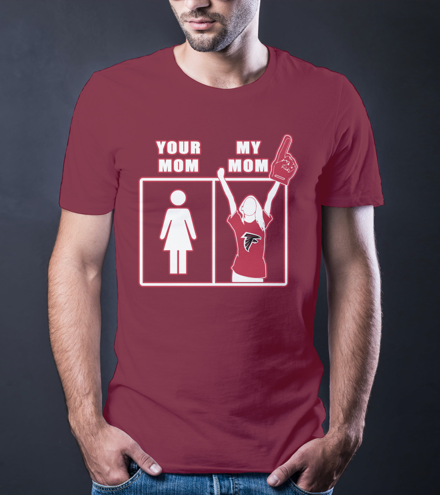 Your Mom My Mom Atlanta Falcons 40 Fan T-Shirt