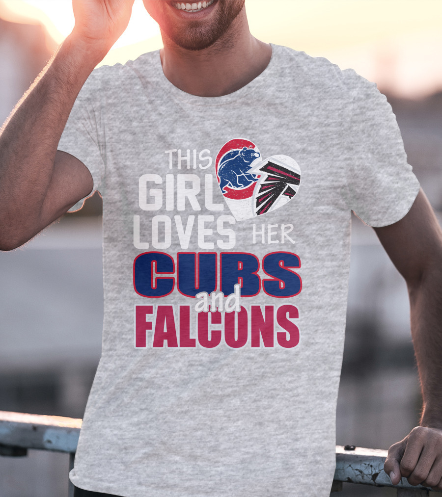 This Girl Loves Her Cubs And Falcons T-Shirt