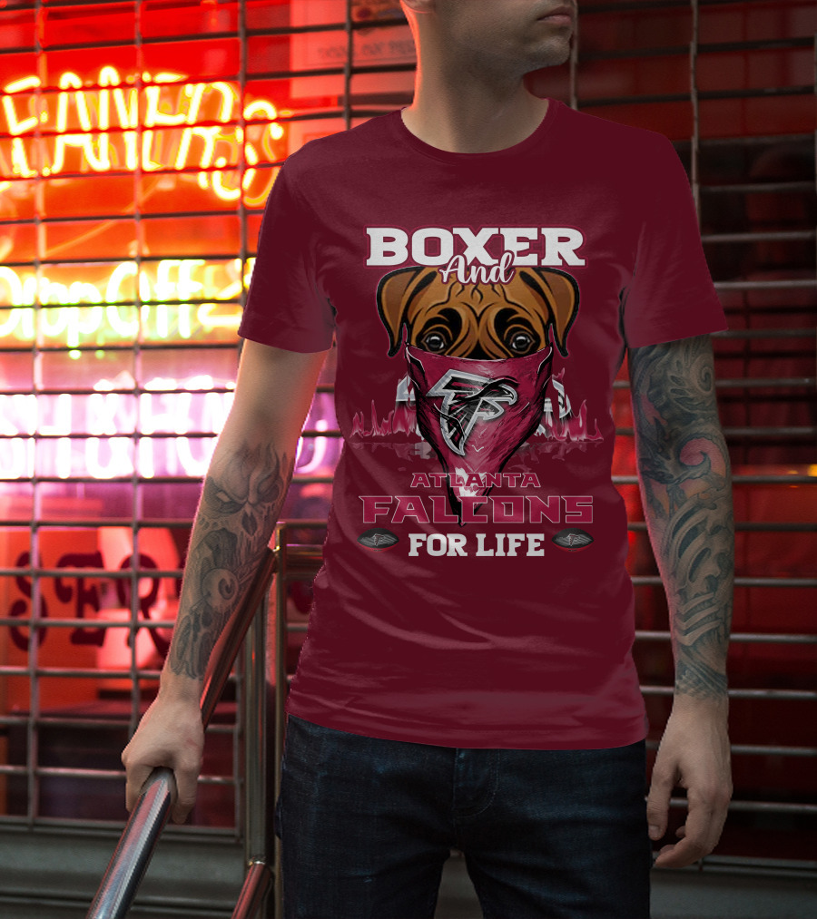 Boxer And Atlanta Falcons For Life T-Shirt