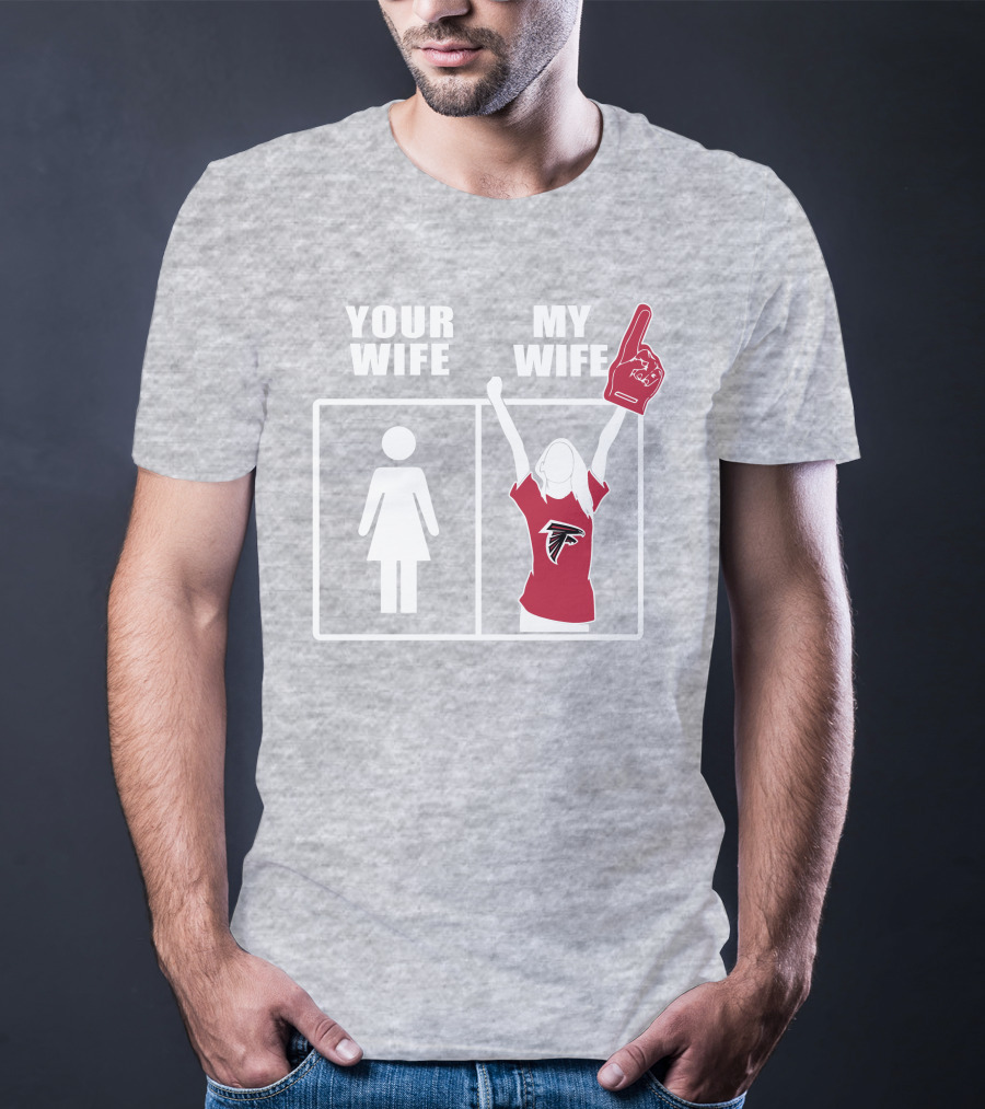 Atlanta Falcons 91 Your Wife My Wife T-Shirt