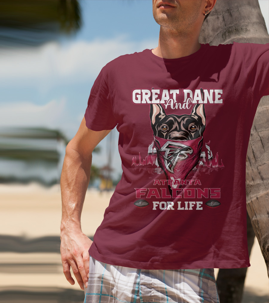 Great Dane And Atlanta Falcons For Life T-Shirt