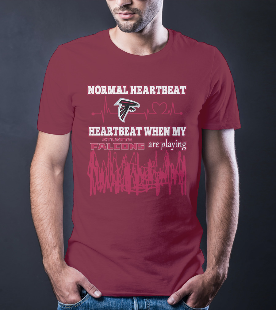 Normal Heartbeat Heartbeat When My Atlanta Falcons Are Playing T-Shirt