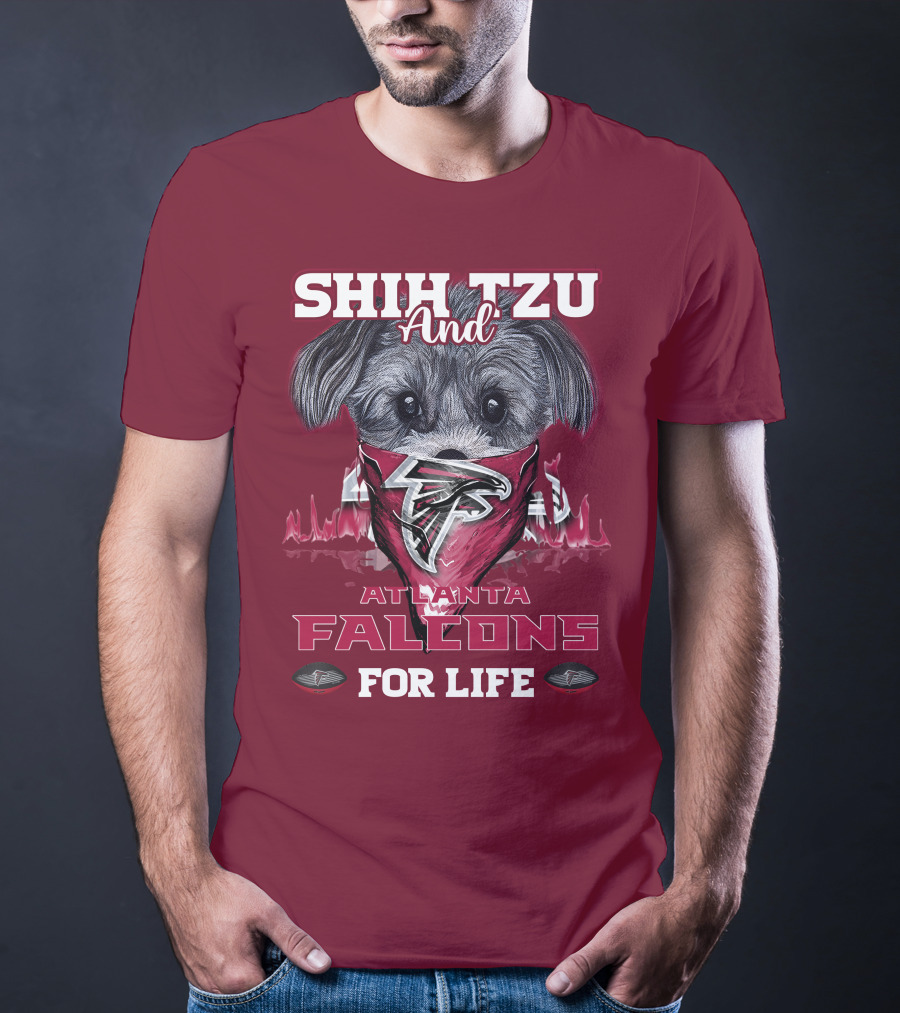 Shih Tzu And Atlanta Falcons For Life T-Shirt