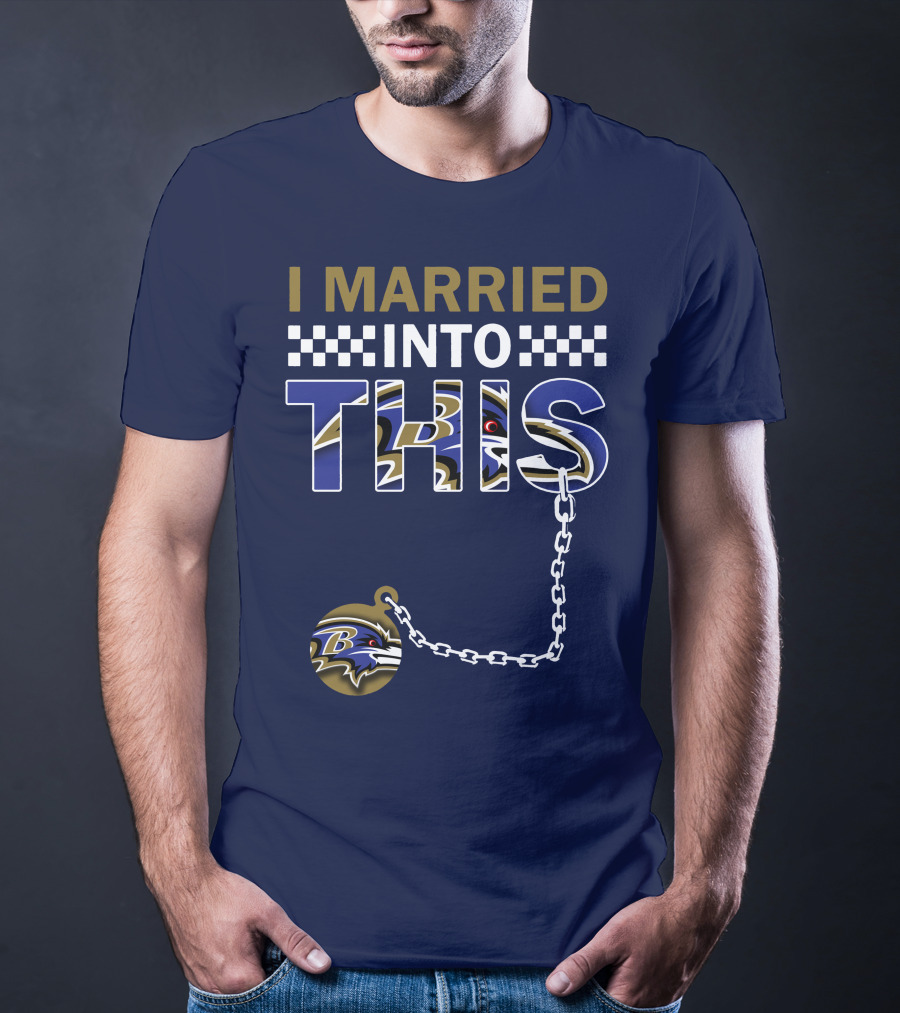 I Married Into This Baltimore Ravens Chain T-Shirt