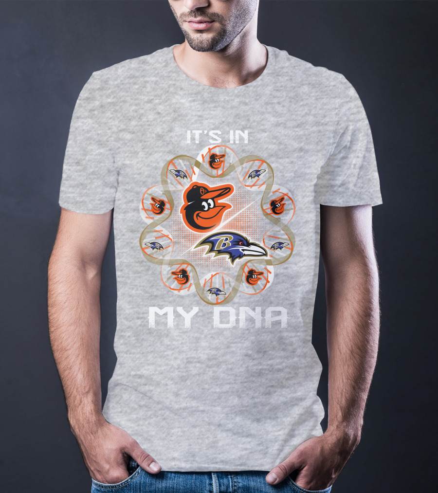 It's In My Dna Baltimore Ravens Orioles T-Shirt