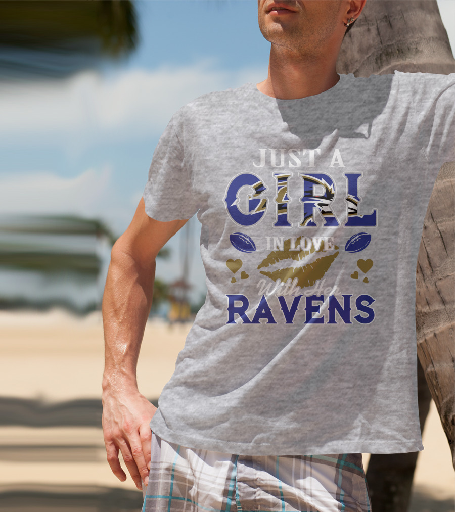 Just A Girl In Love With Her Baltimore Ravens T-Shirt