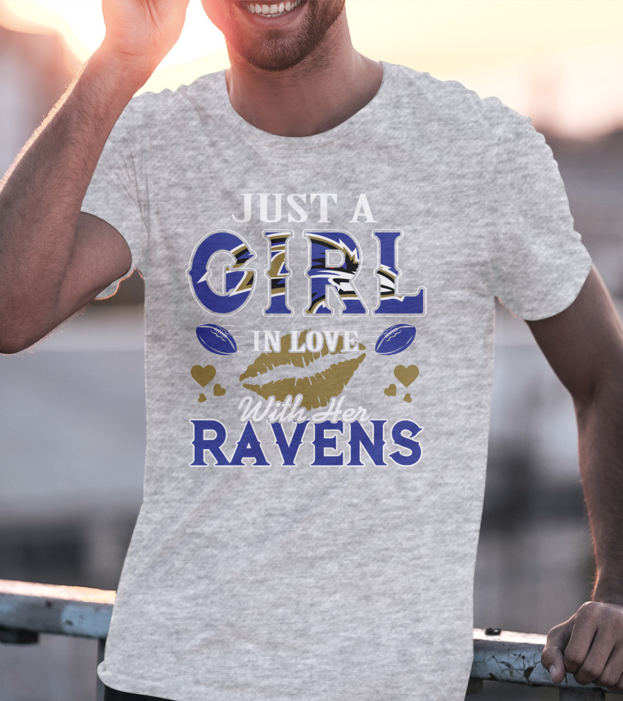Just A Girl In Love With Her Baltimore Ravens T-Shirt