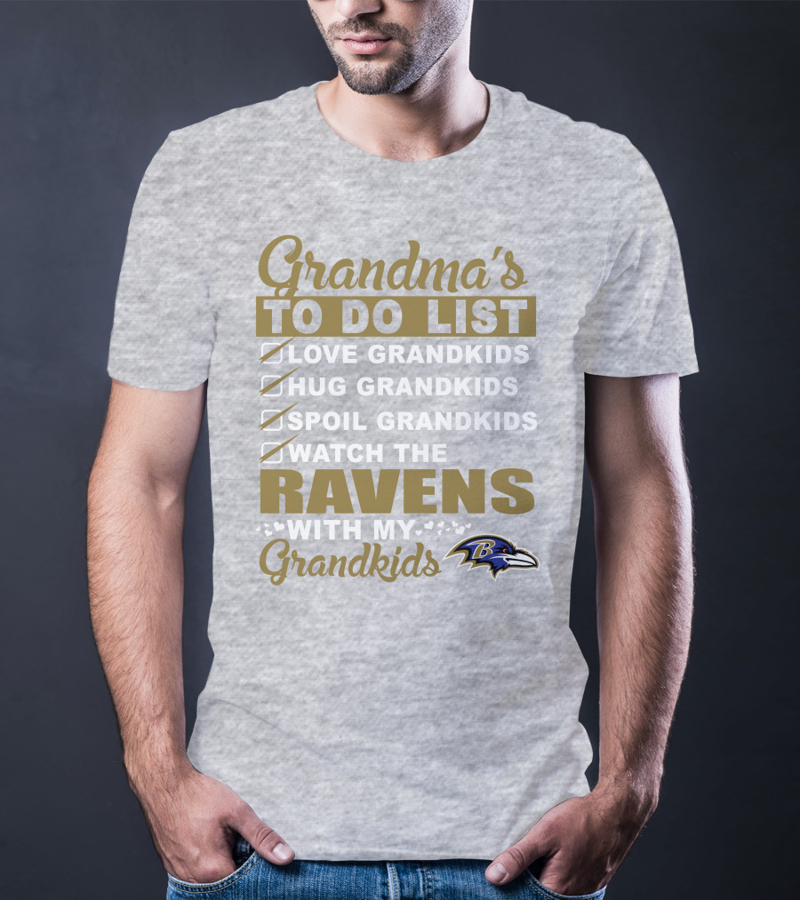 Grandma's To Do List Love Hug Spoil Watch The Ravens With My Grandkids T-Shirt