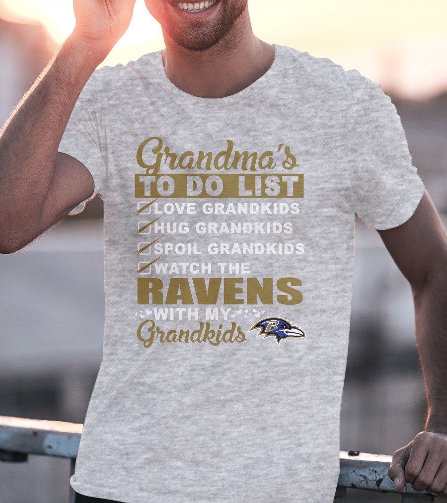 Grandma's To Do List Love Hug Spoil Watch The Ravens With My Grandkids T-Shirt