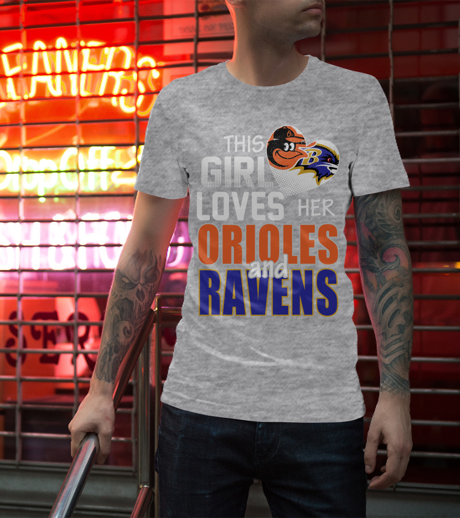 This Girl Loves Her Orioles And Ravens T-Shirt