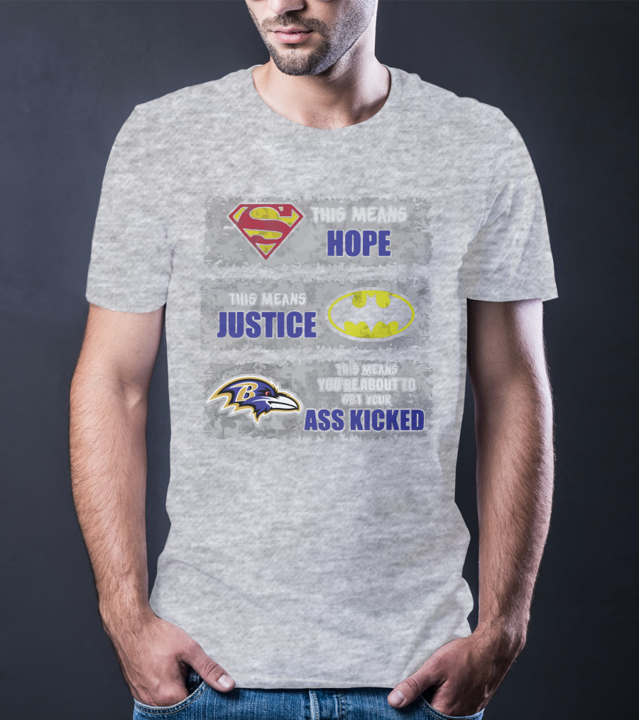 Baltimore Ravens This Means You’re About To Get Your Ass Kicked T-Shirt