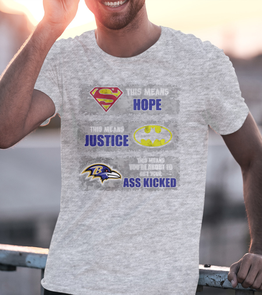 Baltimore Ravens This Means You’re About To Get Your Ass Kicked T-Shirt