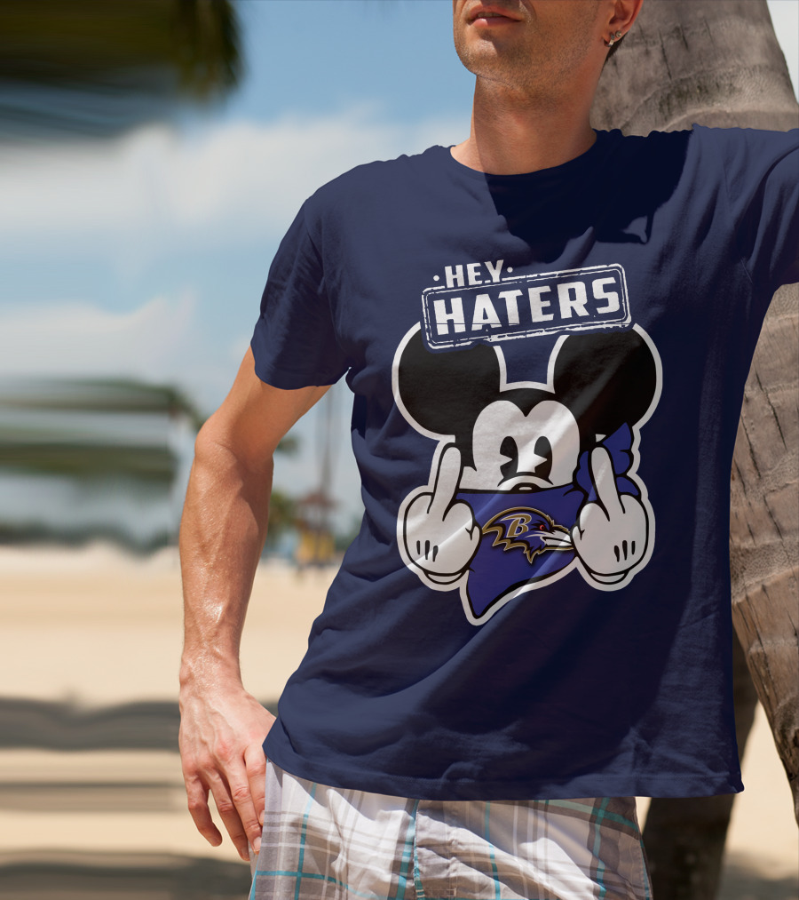 Hey Haters Mick V2 Baltimore Ravens T-Shirt