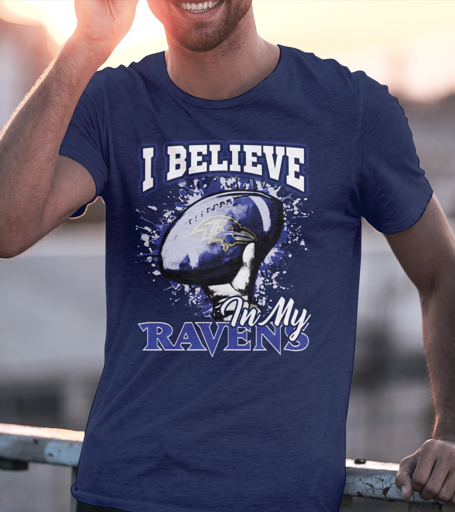 I Believe In My Ravens T-Shirt