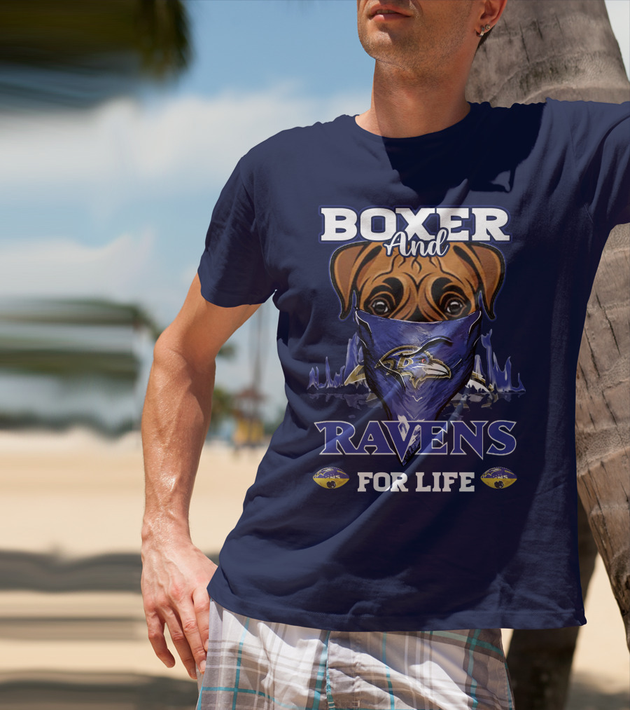 Boxer And Ravens For Life Baltimore Ravens T-Shirt