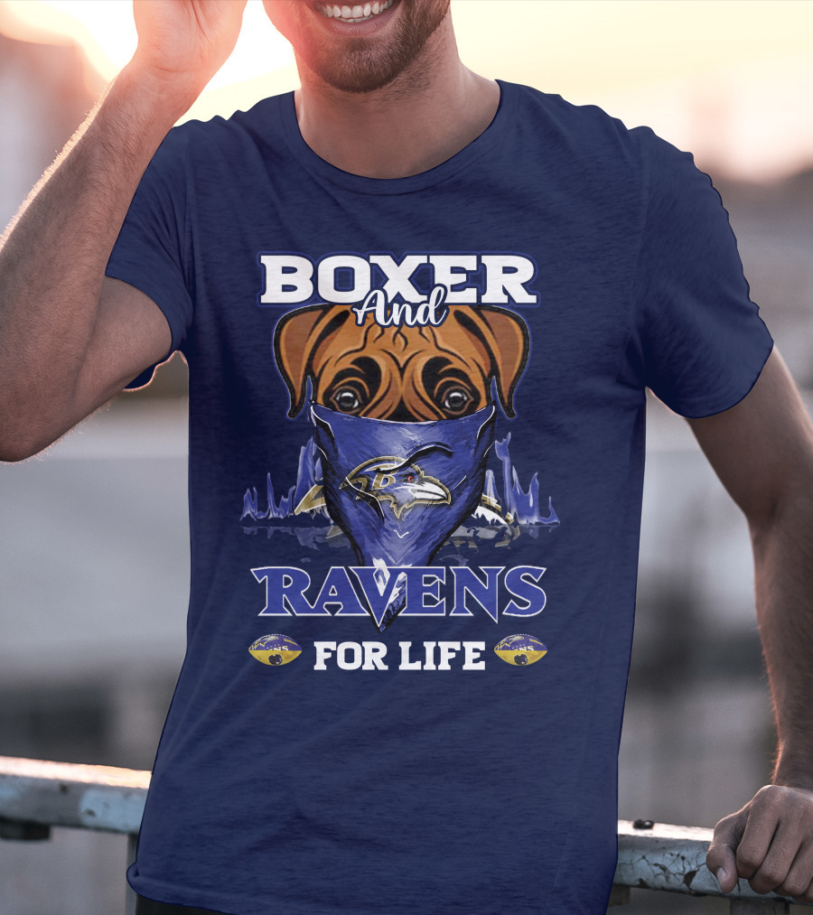 Boxer And Ravens For Life Baltimore Ravens T-Shirt