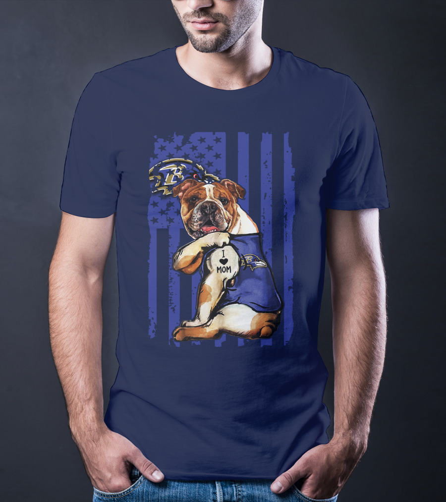 Bulldog Baltimore Ravens I Love Mom T-Shirt