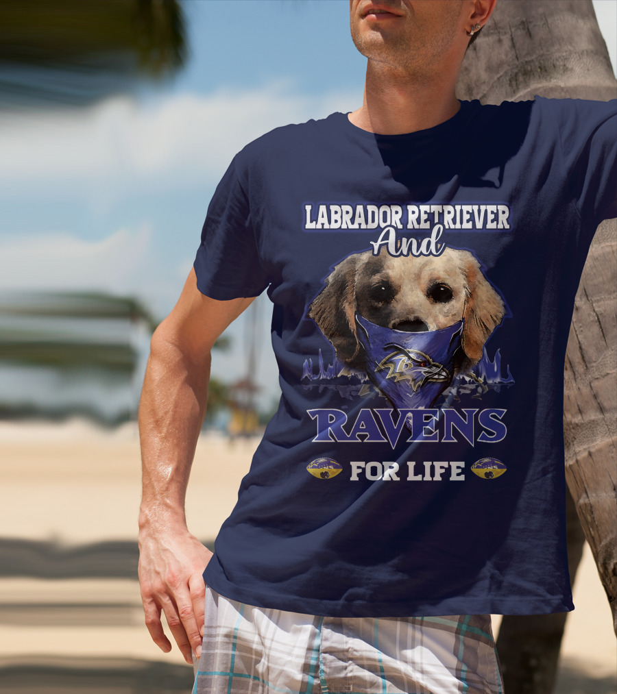 Labrador Retriever And Ravens For Life Baltimore Ravens T-Shirt