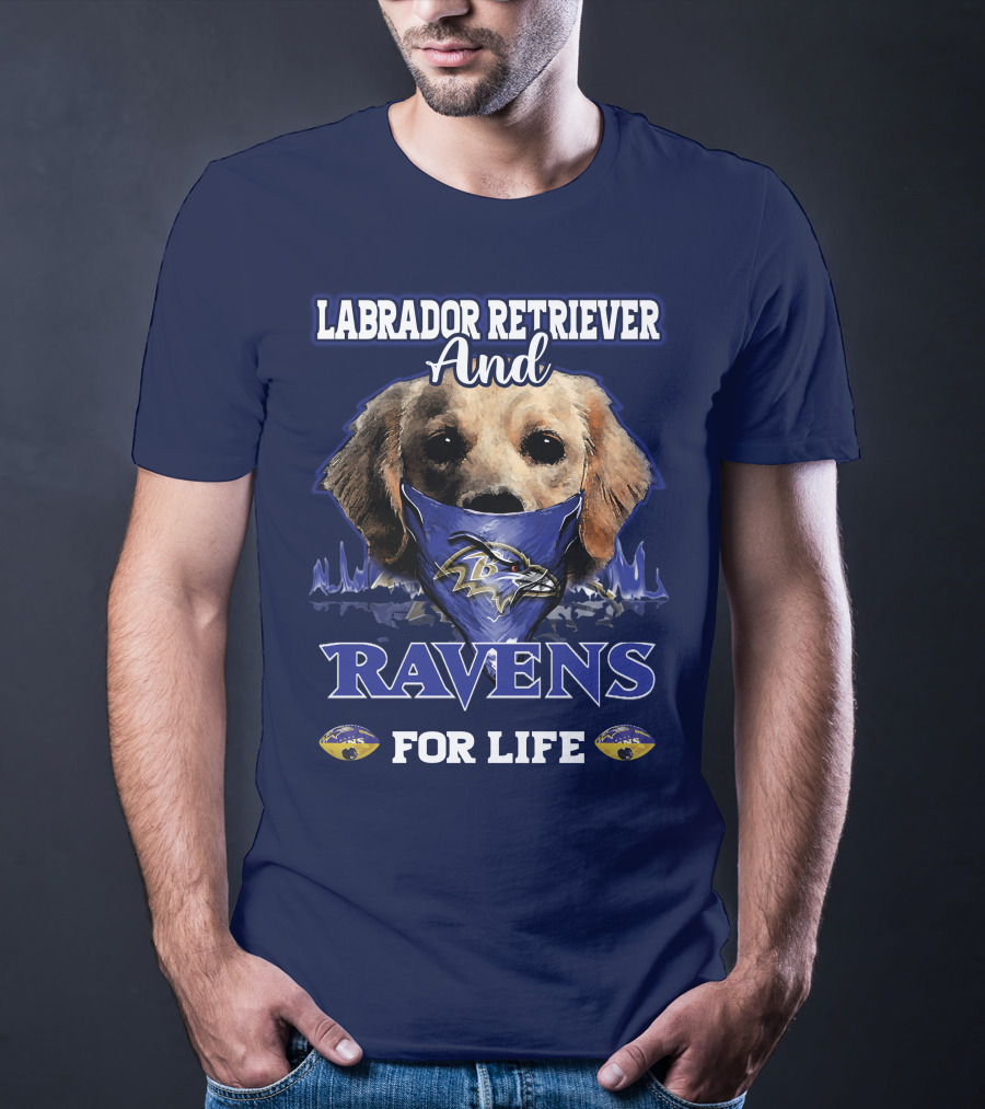 Labrador Retriever And Ravens For Life Baltimore Ravens T-Shirt