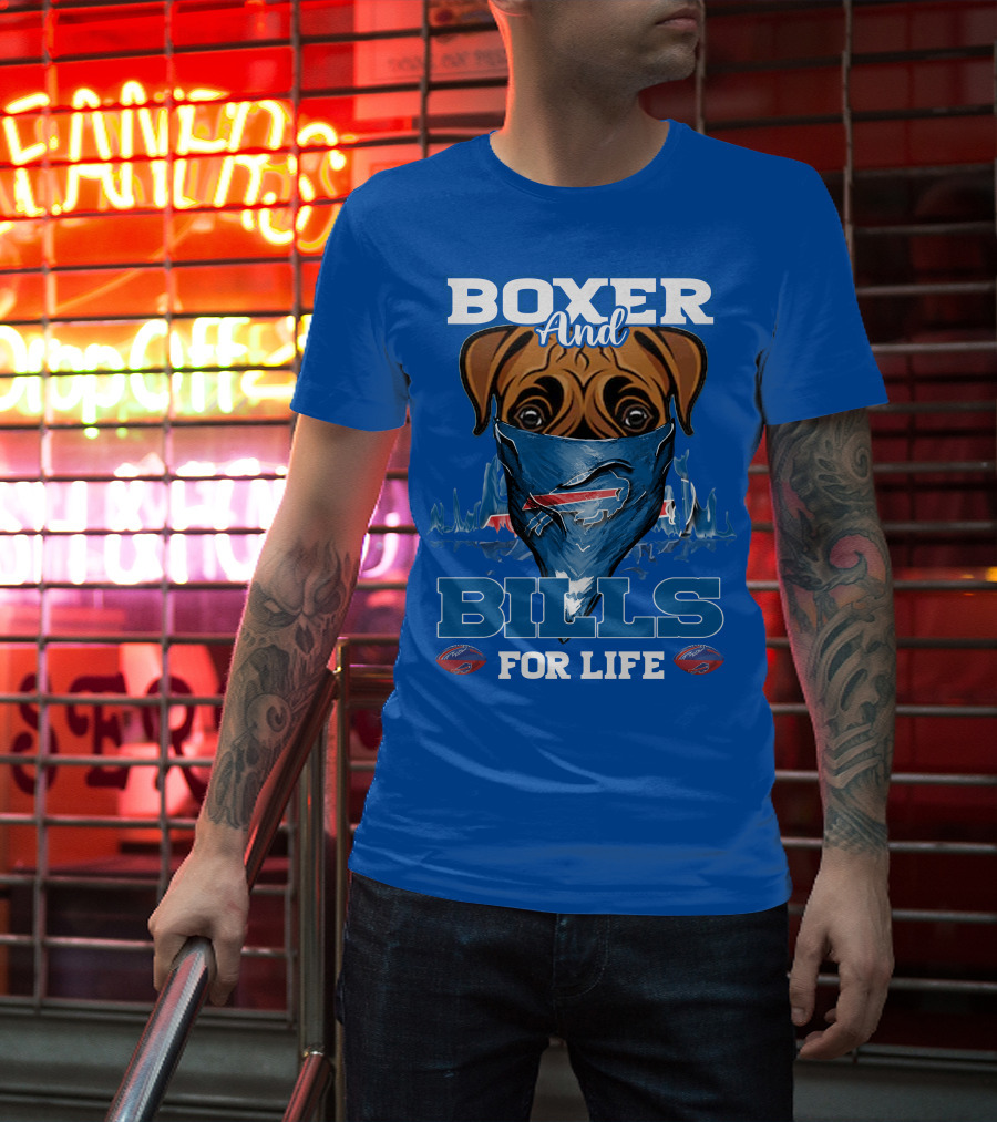 Boxer And Bills For Life Buffalo Bills T-Shirt