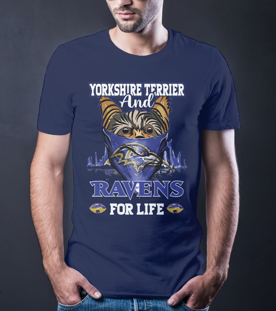 Yorkshire Terrier And Ravens For Life T-Shirt