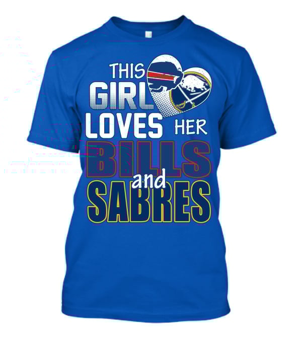 This Girl Loves Her Bills And Sabres T-Shirt