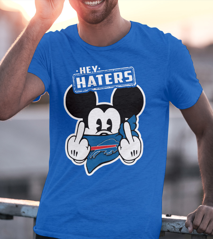 Hey Haters Mick Buffalo Bills T-Shirt